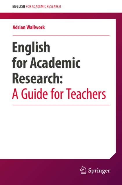English for Academic Research:  A Guide for Teachers, PDF eBook