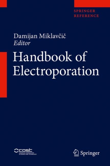 Handbook of Electroporation, Hardback Book