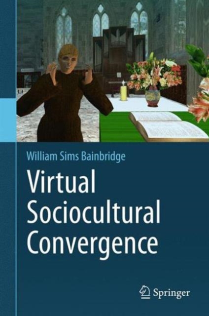 Virtual Sociocultural Convergence, Hardback Book