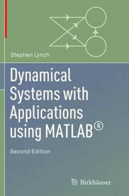 Dynamical Systems with Applications using MATLAB (R), Paperback / softback Book