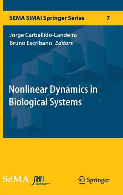 Nonlinear Dynamics in Biological Systems, Hardback Book