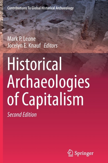 Historical Archaeologies of Capitalism, Paperback / softback Book