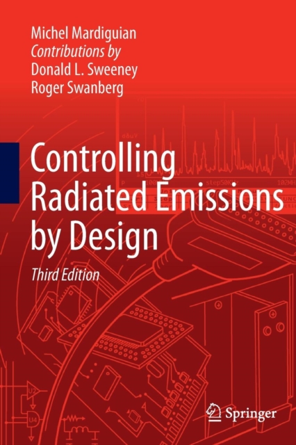 Controlling Radiated Emissions by Design, Paperback / softback Book