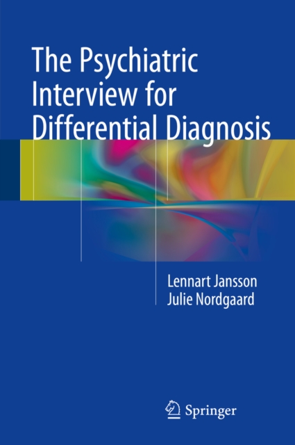 The Psychiatric Interview for Differential Diagnosis, PDF eBook