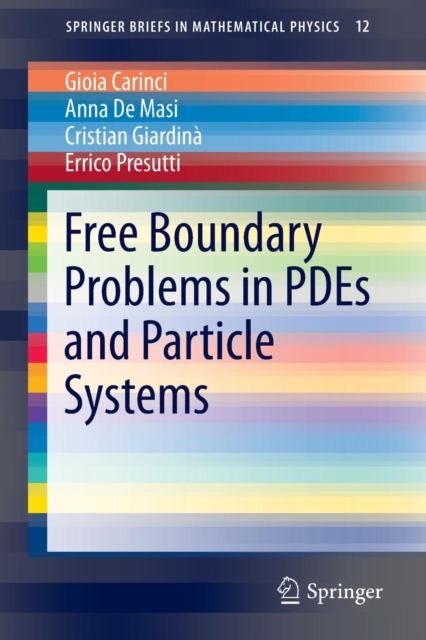Free Boundary Problems in PDEs and Particle Systems, Paperback / softback Book