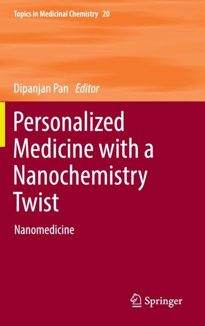 Personalized Medicine with a Nanochemistry Twist : Nanomedicine, Hardback Book