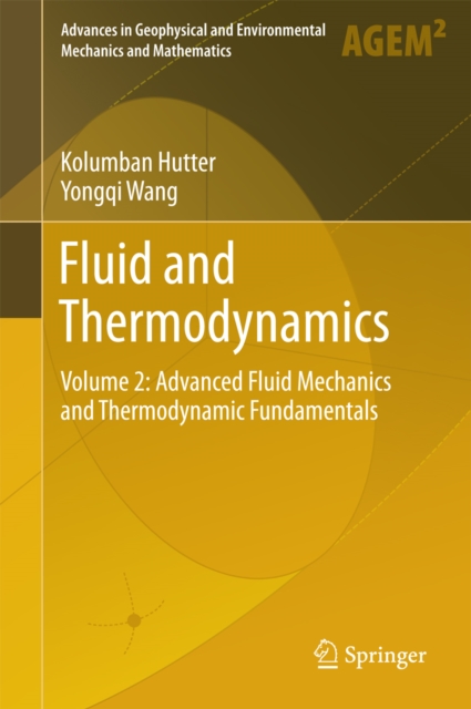 Fluid and Thermodynamics : Volume 2: Advanced Fluid Mechanics and Thermodynamic Fundamentals, PDF eBook