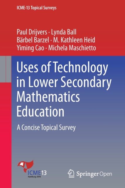 Uses of Technology in Lower Secondary Mathematics Education : A Concise Topical Survey, Paperback / softback Book