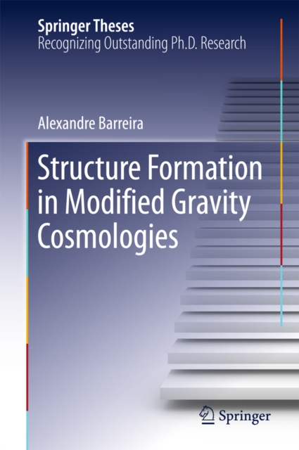 Structure Formation in Modified Gravity Cosmologies, PDF eBook