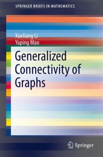 Generalized Connectivity of Graphs, Paperback / softback Book