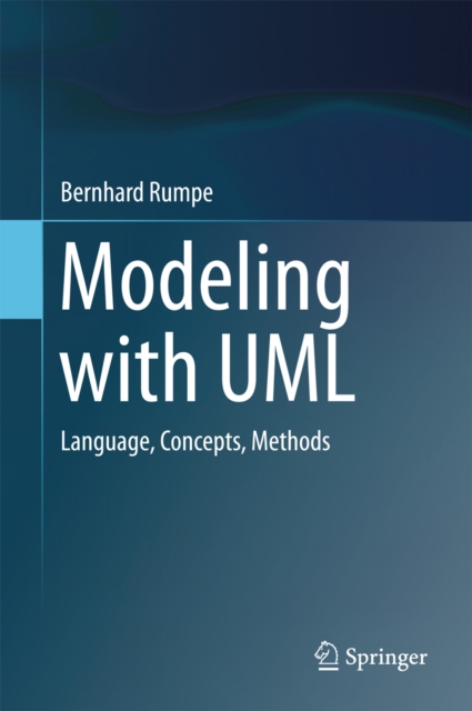 Modeling with UML : Language, Concepts, Methods, PDF eBook