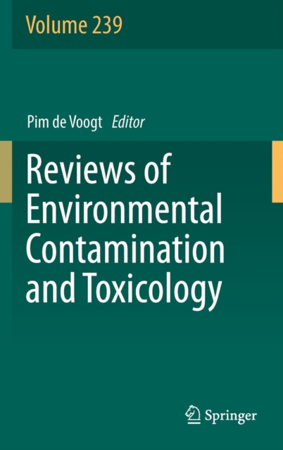 Reviews of Environmental Contamination and Toxicology Volume 239, Hardback Book
