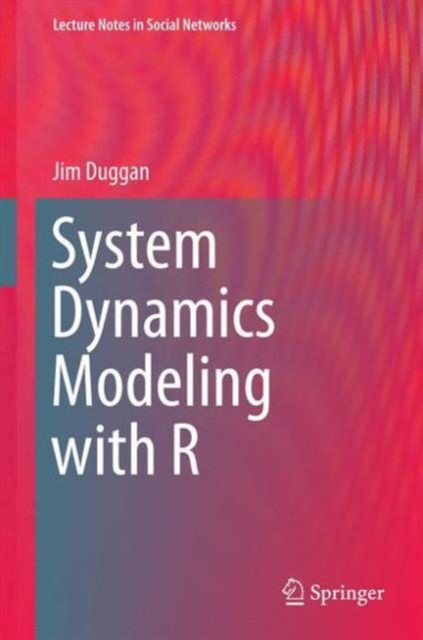 System Dynamics Modeling with R, Hardback Book