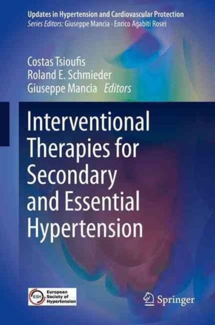 Interventional Therapies for Secondary and Essential Hypertension, Hardback Book