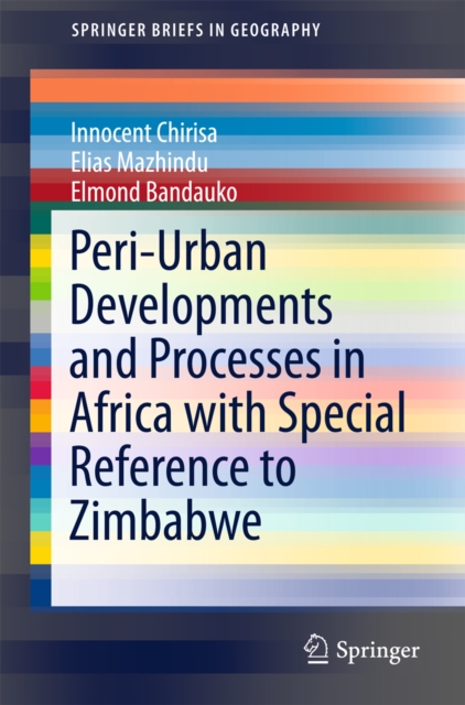 Peri-Urban Developments and Processes in Africa with Special Reference to Zimbabwe, PDF eBook