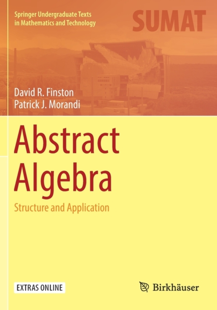 Abstract Algebra : Structure and Application, Paperback / softback Book