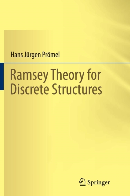 Ramsey Theory for Discrete Structures, Paperback / softback Book