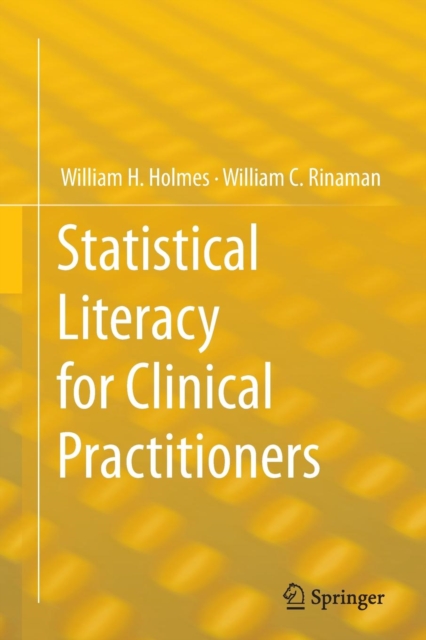 Statistical Literacy for Clinical Practitioners, Paperback / softback Book