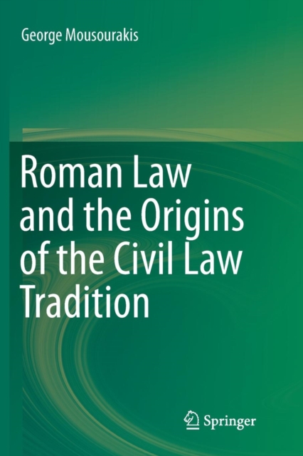 Roman Law and the Origins of the Civil Law Tradition, Paperback / softback Book
