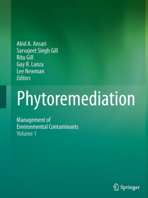 Phytoremediation : Management of Environmental Contaminants, Volume 1, Paperback / softback Book