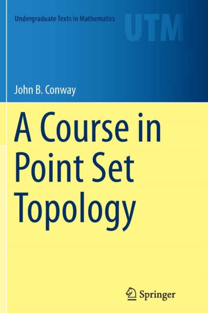 A Course in Point Set Topology, Paperback / softback Book