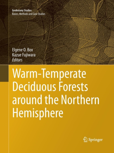 Warm-Temperate Deciduous Forests around the Northern Hemisphere, Paperback / softback Book