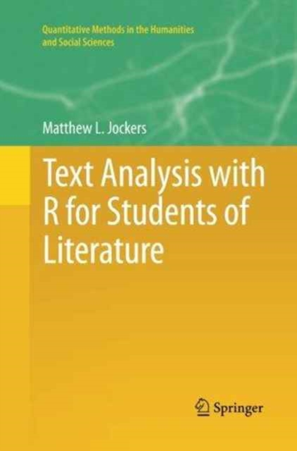 Text Analysis with R for Students of Literature, Paperback / softback Book