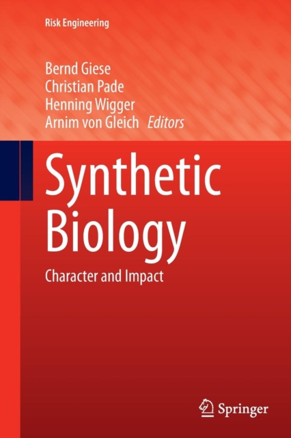 Synthetic Biology : Character and Impact, Paperback / softback Book