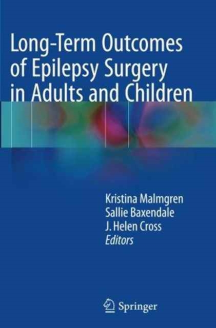 Long-Term Outcomes of Epilepsy Surgery in Adults and Children, Paperback / softback Book