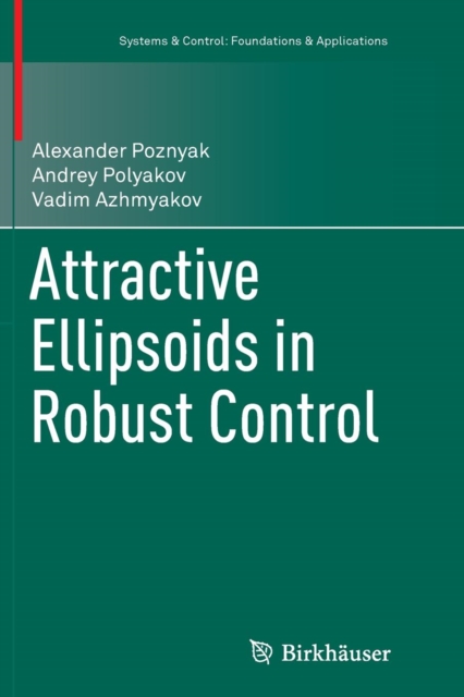 Attractive Ellipsoids in Robust Control, Paperback / softback Book