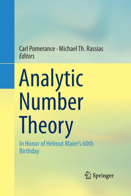Analytic Number Theory : In Honor of Helmut Maier’s 60th Birthday, Paperback / softback Book