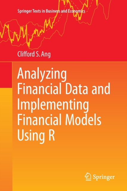 Analyzing Financial Data and Implementing Financial Models Using R, Paperback / softback Book