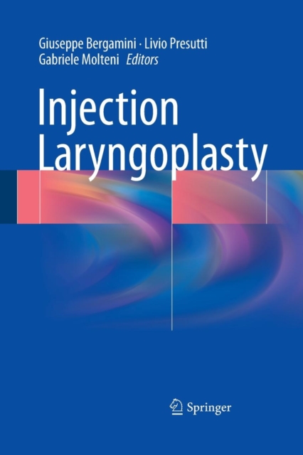 Injection Laryngoplasty, Paperback / softback Book