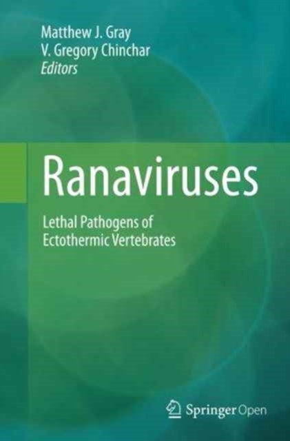 Ranaviruses : Lethal Pathogens of Ectothermic Vertebrates, Paperback / softback Book