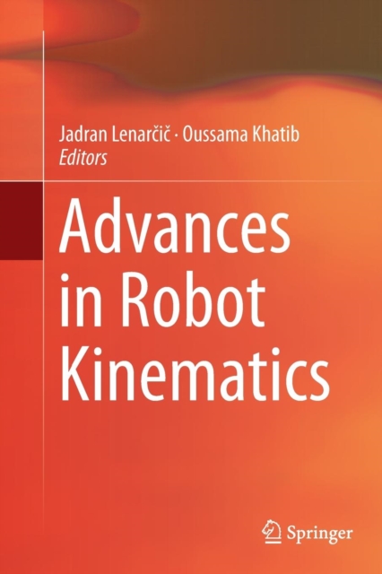 Advances in Robot Kinematics, Paperback / softback Book