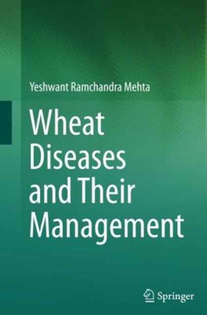 Wheat Diseases and Their Management, Paperback / softback Book