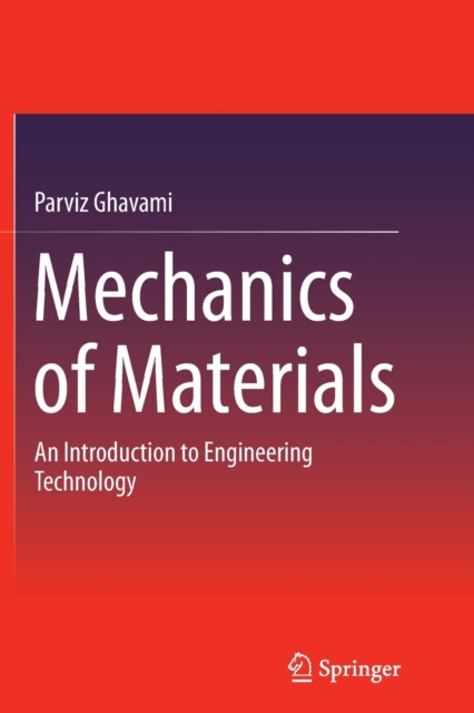 Mechanics of Materials : An Introduction to Engineering Technology, Paperback / softback Book