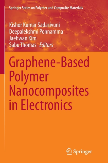 Graphene-Based Polymer Nanocomposites in Electronics, Paperback / softback Book