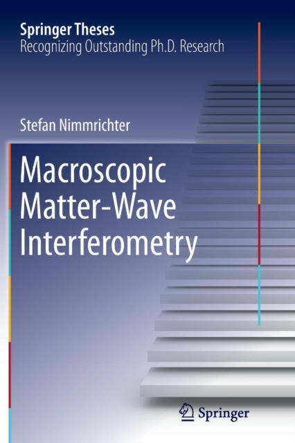 Macroscopic Matter Wave Interferometry, Paperback / softback Book