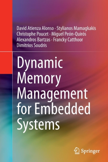 Dynamic Memory Management for Embedded Systems, Paperback / softback Book