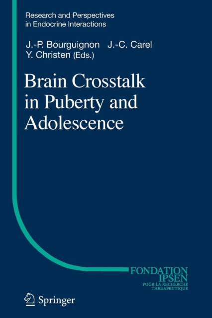 Brain Crosstalk in Puberty and Adolescence, Paperback / softback Book