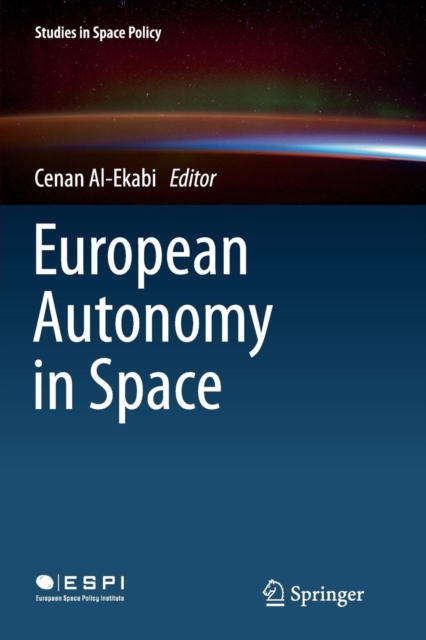 European Autonomy in Space, Paperback / softback Book