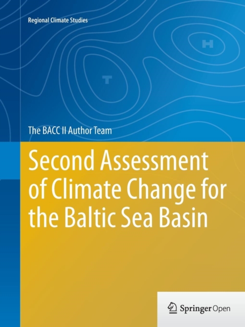Second Assessment of Climate Change for the Baltic Sea Basin, Paperback / softback Book