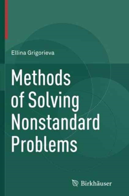 Methods of Solving Nonstandard Problems, Paperback / softback Book