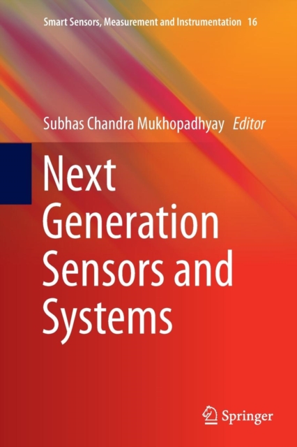 Next Generation Sensors and Systems, Paperback / softback Book