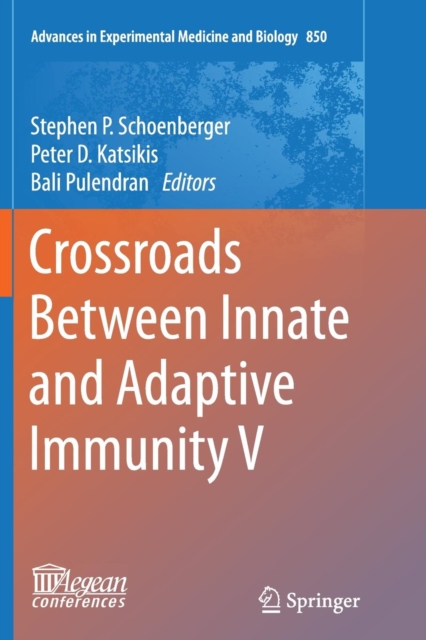 Crossroads Between Innate and Adaptive Immunity V, Paperback / softback Book