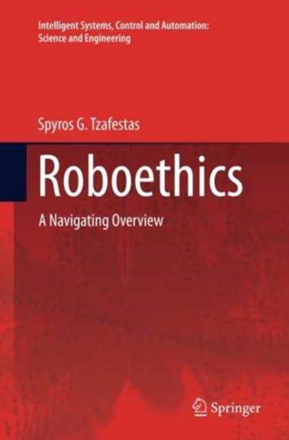 Roboethics : A Navigating Overview, Paperback / softback Book
