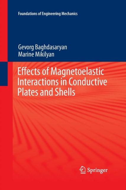 Effects of Magnetoelastic Interactions in Conductive Plates and Shells, Paperback / softback Book