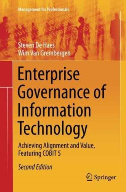 Enterprise Governance of Information Technology : Achieving Alignment and Value, Featuring COBIT 5, Paperback / softback Book