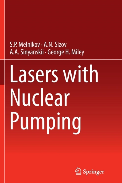 Lasers with Nuclear Pumping, Paperback / softback Book